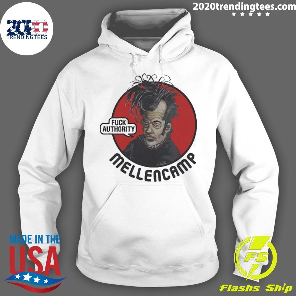 Original John Mellencamp F Authority 2024 - Adult & Kids T-Shirts, Sweatshirts & Hoodies apparel design preview 2