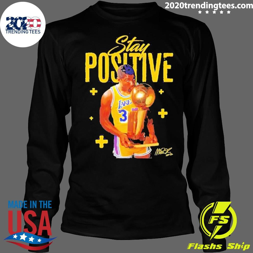 Original Magic Johnson Stay Positive Signature - Adult & Kids T-Shirts, Sweatshirts & Hoodies apparel design preview 4