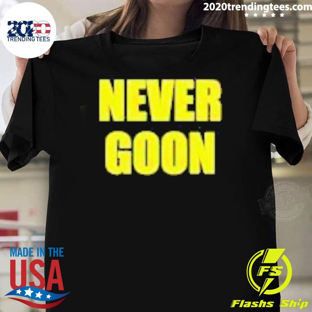 Original Minion Never Goon - Adult & Kids T-Shirts, Sweatshirts & Hoodies apparel design preview 1