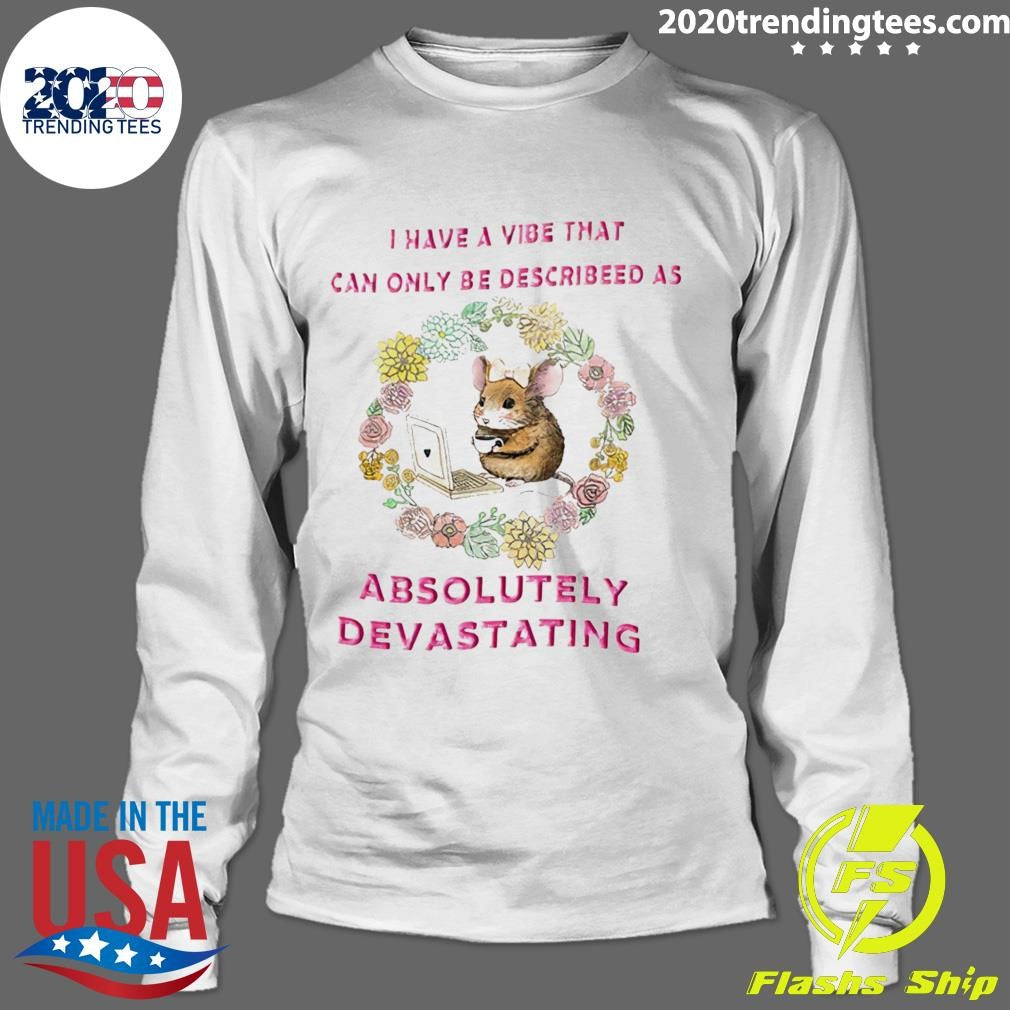 Original Mouse Laptop I Have A Vibe That Can Only Be - Adult & Kids T-Shirts, Sweatshirts & Hoodies apparel design preview 4