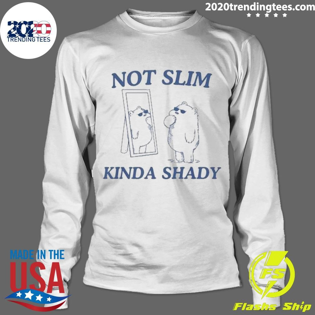 Original Not Slim Kinda Shady - Adult & Kids T-Shirts, Sweatshirts & Hoodies apparel design preview 4