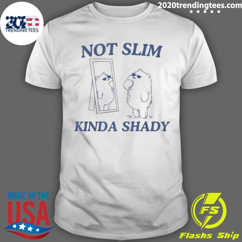 Original Not Slim Kinda Shady - Adult & Kids T-Shirts, Sweatshirts & Hoodies apparel design preview 1
