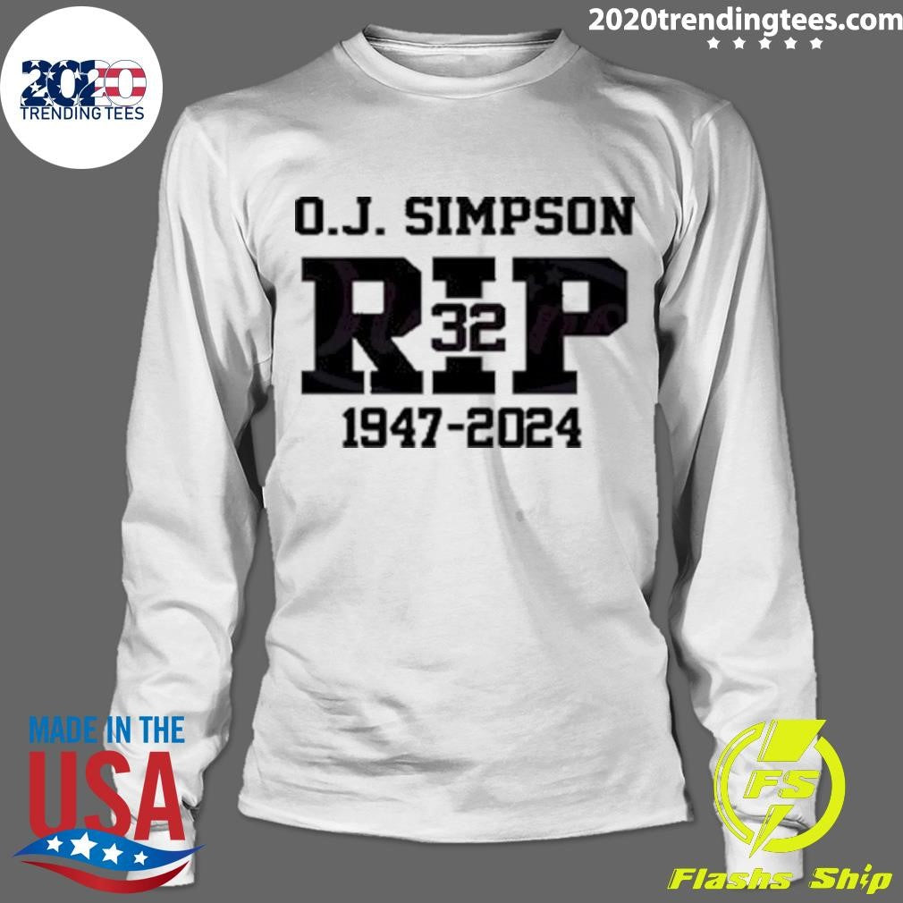 Original OJ Simpson RIP 32 1947-2024 - Adult & Kids T-Shirts, Sweatshirts & Hoodies apparel design preview 4