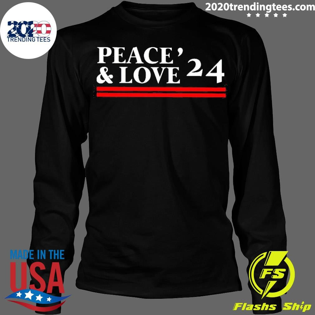 Original Peace And Love '24 - Adult & Kids T-Shirts, Sweatshirts & Hoodies apparel design preview 4