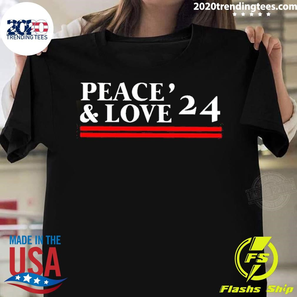 Original Peace And Love '24 - Adult & Kids T-Shirts, Sweatshirts & Hoodies apparel design preview 1