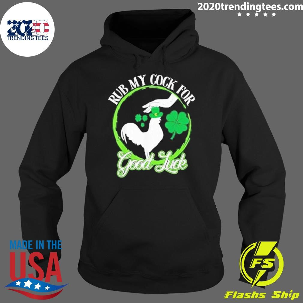 Original Rub My Cock For Good Luck St Patrick's Day - Adult & Kids T-Shirts, Sweatshirts & Hoodies apparel design preview 2
