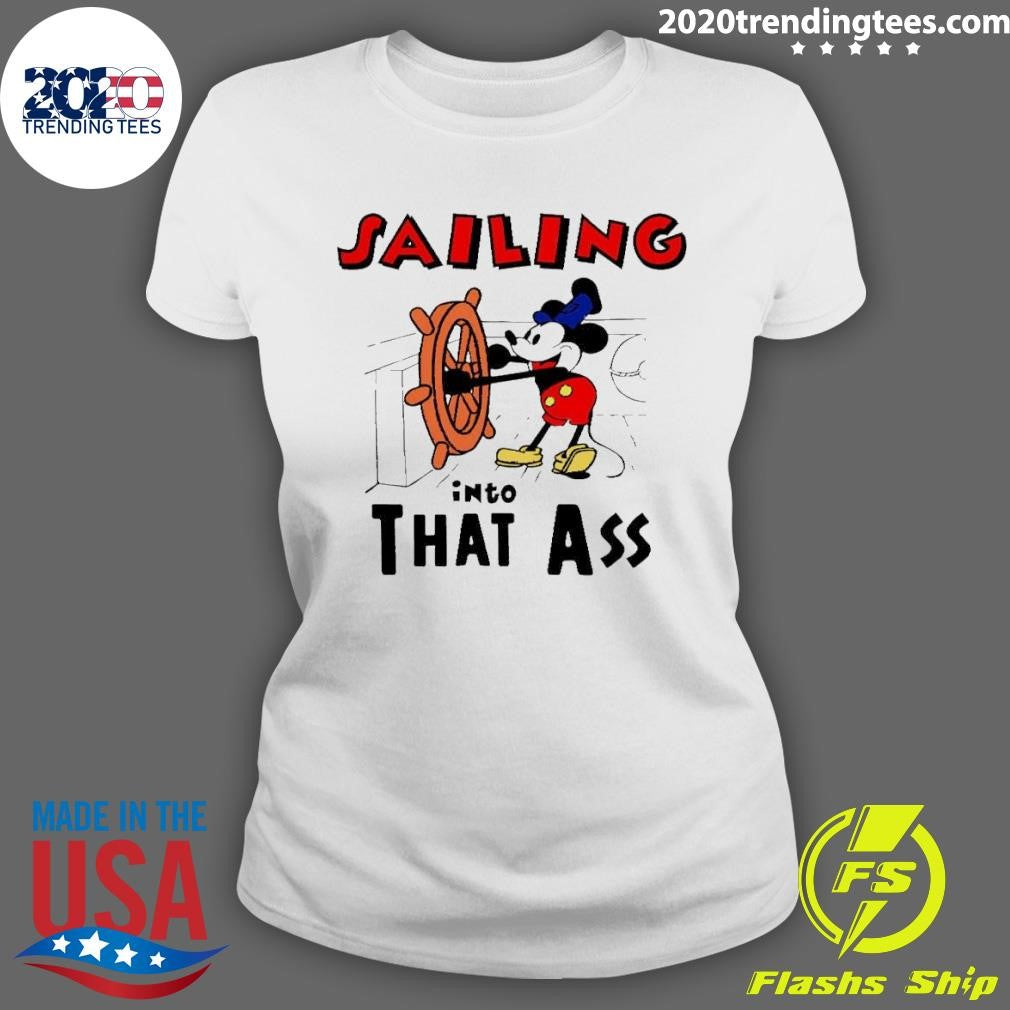 Original Sailing Into That Ass - Adult & Kids T-Shirts, Sweatshirts & Hoodies apparel design preview 3