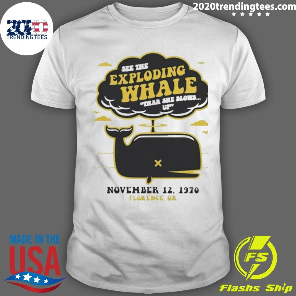 Original See The Exploding Whale Thar She Blows Up - Adult & Kids T-Shirts, Sweatshirts & Hoodies apparel design preview 1