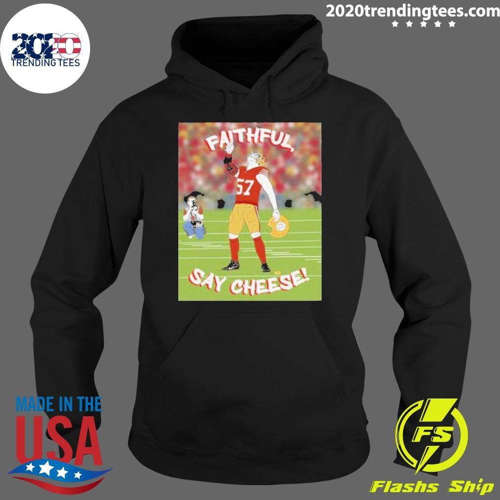 Original faithfull, Say Cheese - Adult & Kids T-Shirts, Sweatshirts & Hoodies apparel design preview 2