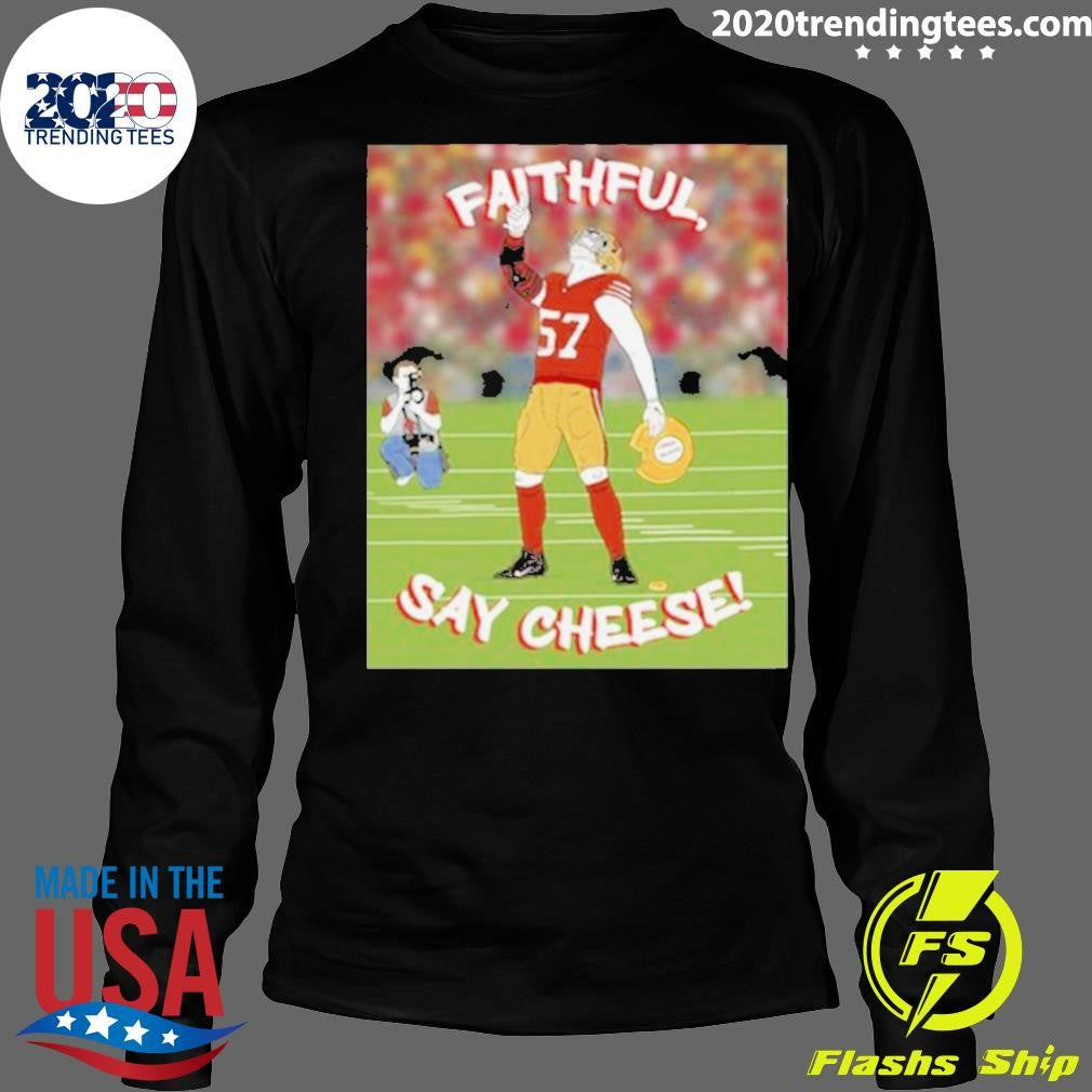 Original faithfull, Say Cheese - Adult & Kids T-Shirts, Sweatshirts & Hoodies apparel design preview 4