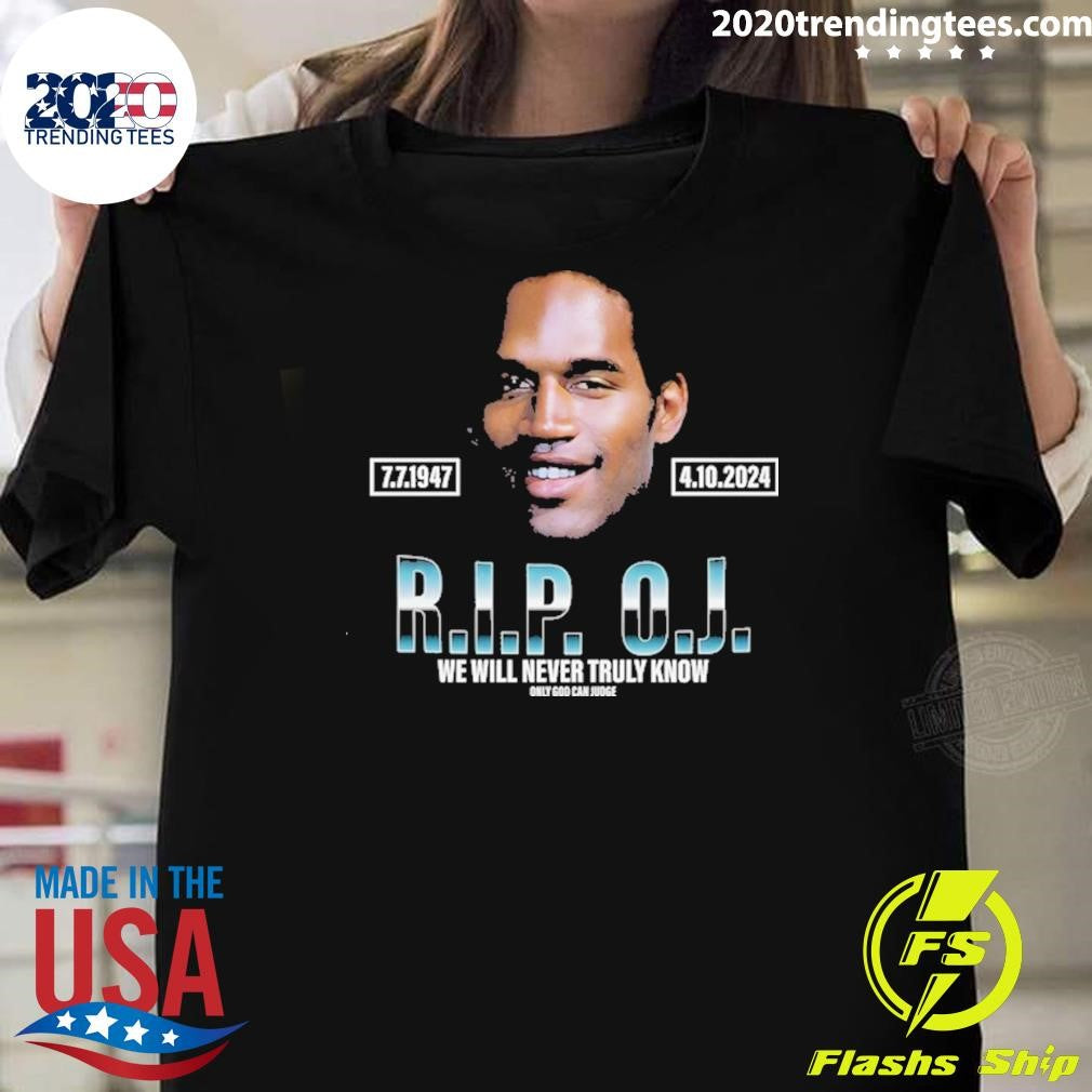 Original rip Oj Simpson Trendy - Adult & Kids T-Shirts, Sweatshirts & Hoodies apparel design preview 1