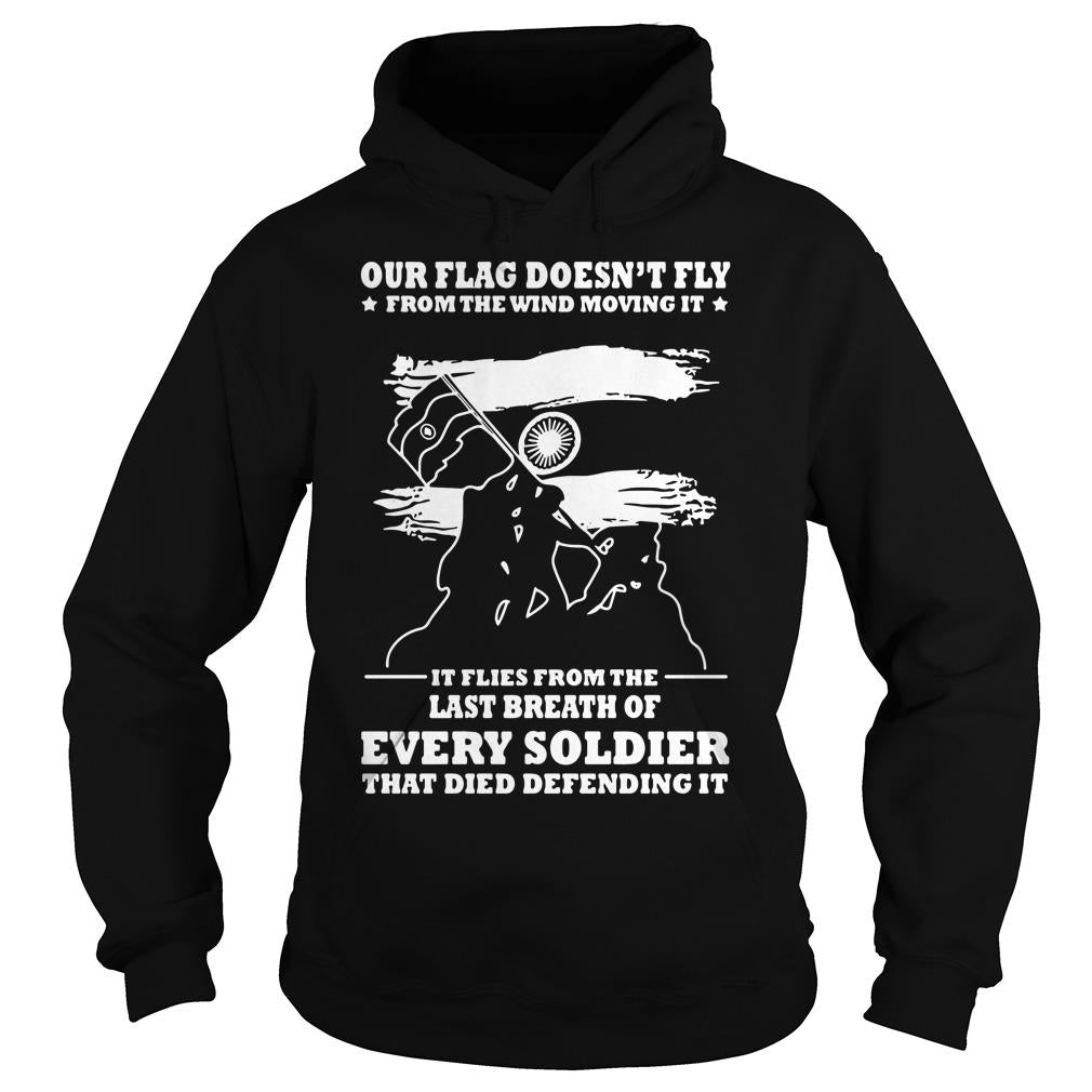 Our Flag Doesn't Fly From The Wind Moving It - Adult & Kids T-Shirts, Sweatshirts & Hoodies apparel design preview 4