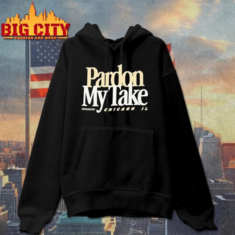 Pardon My Take Chicagi IL - Adult & Kids T-Shirts, Sweatshirts & Hoodies apparel design preview 2