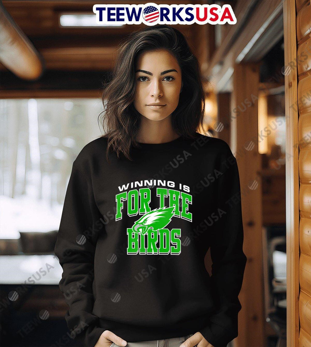 Philadelphia Eagles winning is for the birds - Adult & Kids T-Shirts, Sweatshirts & Hoodies apparel design preview 6
