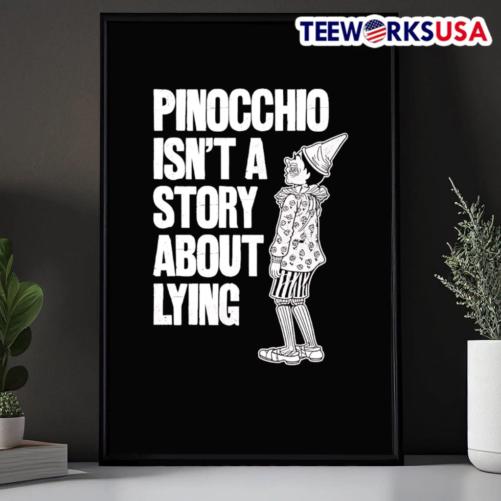 Pinocchio Isn'T A Story About Lying - Adult & Kids T-Shirts, Sweatshirts & Hoodies apparel design preview 5