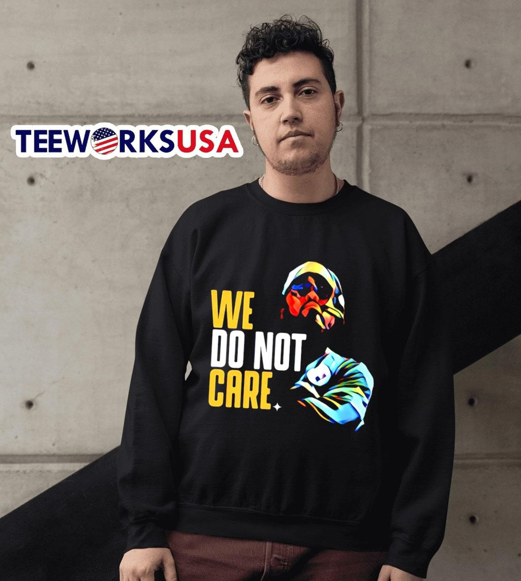Pittsburgh Steelers Mike Tomlin we do not care art - Adult & Kids T-Shirts, Sweatshirts & Hoodies apparel design preview 3