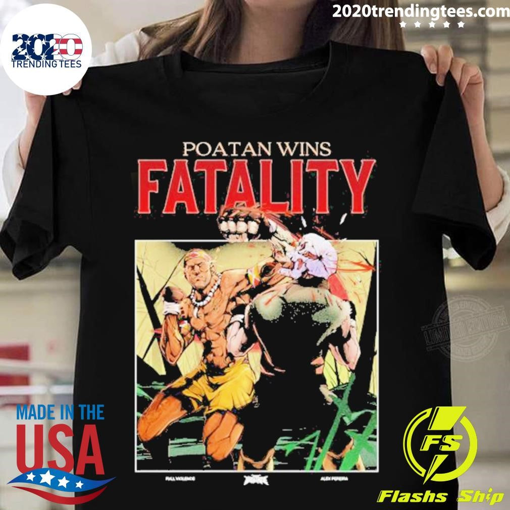 Poatan Wins Fatality - Adult & Kids T-Shirts, Sweatshirts & Hoodies apparel design preview 1