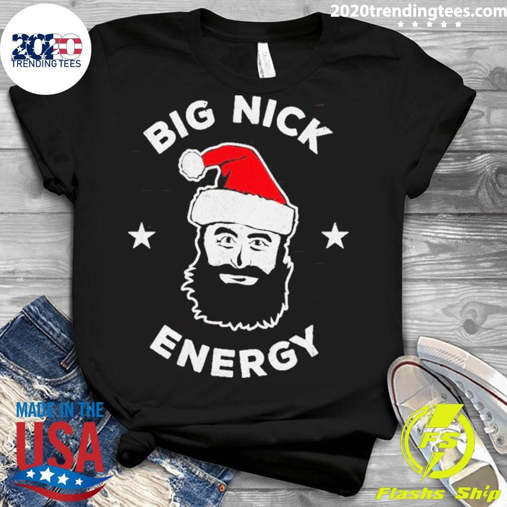 Premium Big Nick Energy Christmas - Adult & Kids T-Shirts, Sweatshirts & Hoodies apparel design preview 3