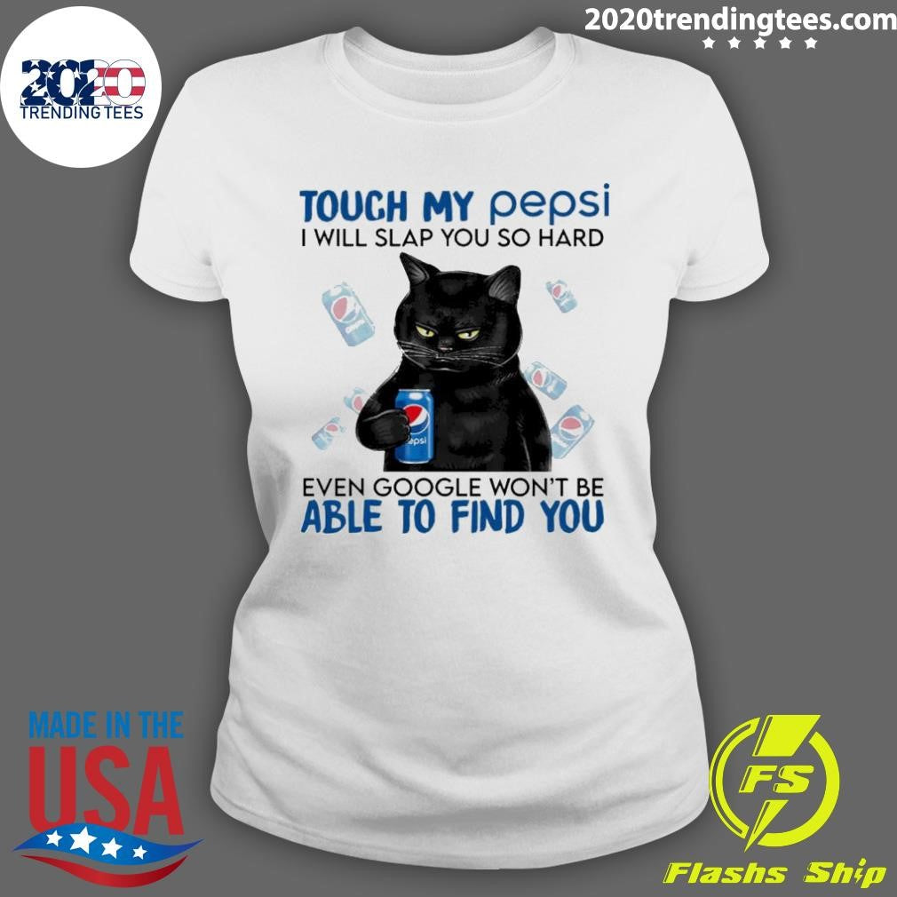 Premium Cat Touch My Pepsi I Will Slap You So Hard - Adult & Kids T-Shirts, Sweatshirts & Hoodies apparel design preview 3
