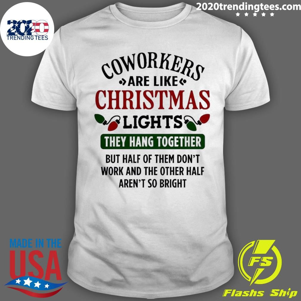 Premium Coworkers Are Like Christmas Lights - Adult & Kids T-Shirts, Sweatshirts & Hoodies apparel design preview 1