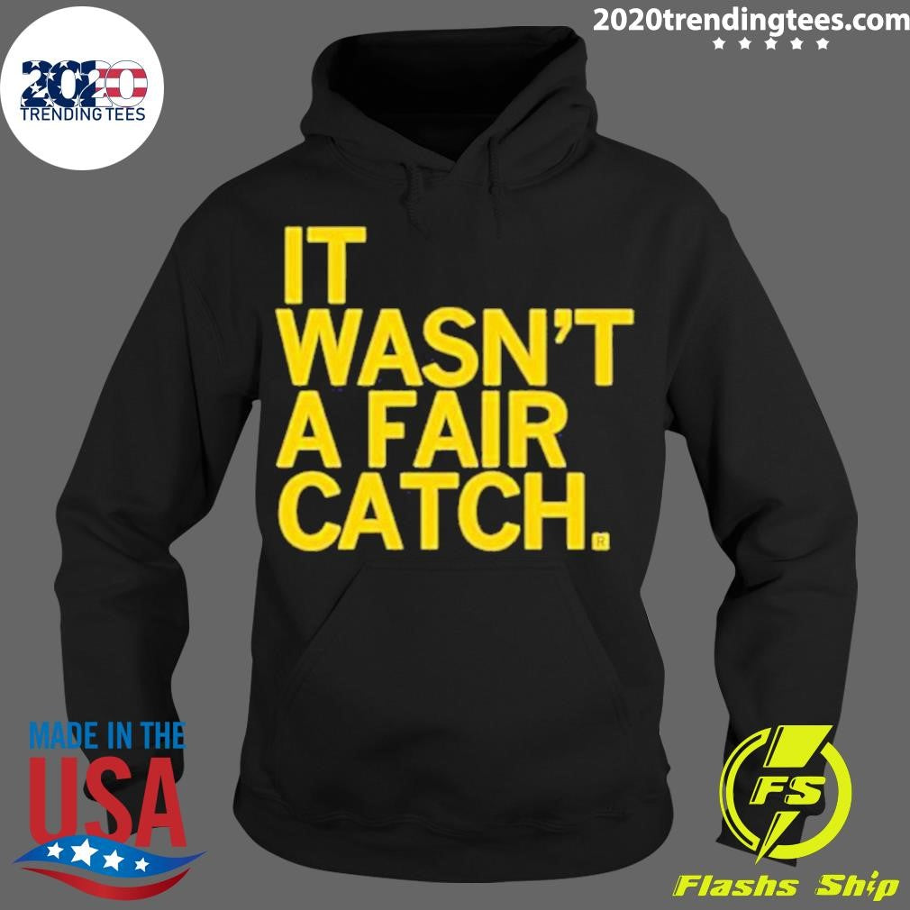 Premium It Wasn't A Fair Catch - Adult & Kids T-Shirts, Sweatshirts & Hoodies apparel design preview 2