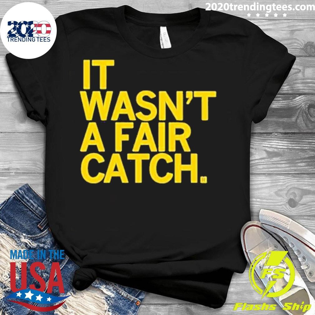 Premium It Wasn't A Fair Catch - Adult & Kids T-Shirts, Sweatshirts & Hoodies apparel design preview 3