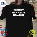Premium Sexiest Man Alive Finalist - Adult & Kids T-Shirts, Sweatshirts & Hoodies apparel design preview 1