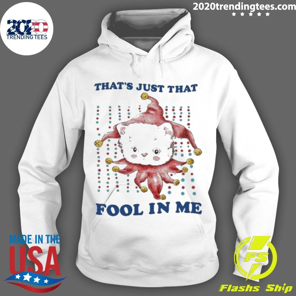 Premium That's Just That Fool In Me - Adult & Kids T-Shirts, Sweatshirts & Hoodies apparel design preview 2