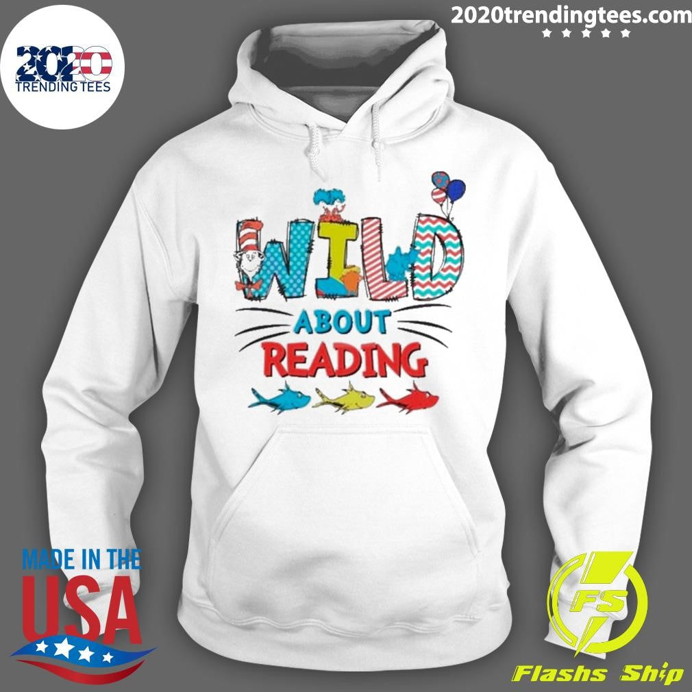 Premium Wild About Reading Dr Seuss - Adult & Kids T-Shirts, Sweatshirts & Hoodies apparel design preview 2