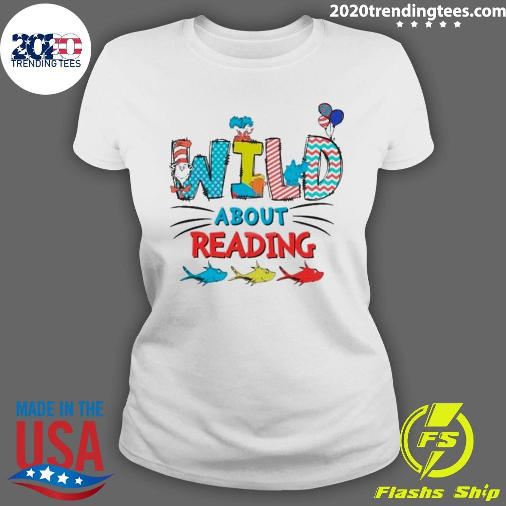 Premium Wild About Reading Dr Seuss - Adult & Kids T-Shirts, Sweatshirts & Hoodies apparel design preview 3