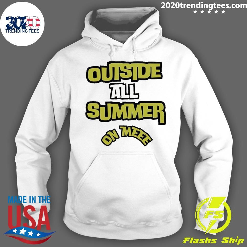 Premium outside All Summer On Me - Adult & Kids T-Shirts, Sweatshirts & Hoodies apparel design preview 2