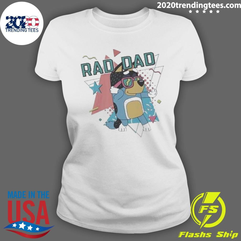 Premium rad Dad Bluey 2024 - Adult & Kids T-Shirts, Sweatshirts & Hoodies apparel design preview 3