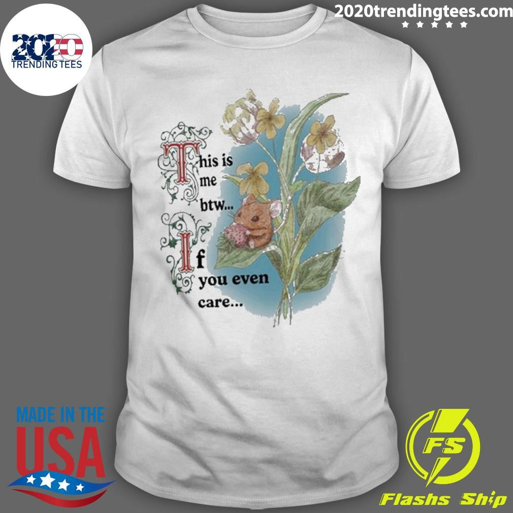 Premium this Is Me Btw If You Even Care Mouse - Adult & Kids T-Shirts, Sweatshirts & Hoodies apparel design preview 1