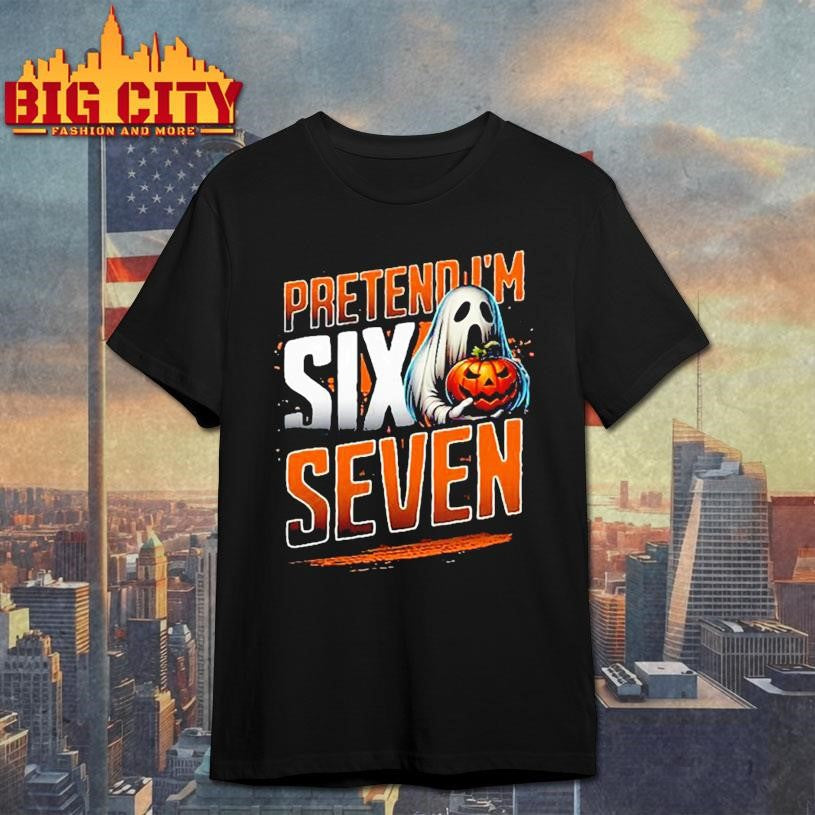 Pretend I'm A Six Seven Ghost - Adult & Kids T-Shirts, Sweatshirts & Hoodies apparel design preview 1