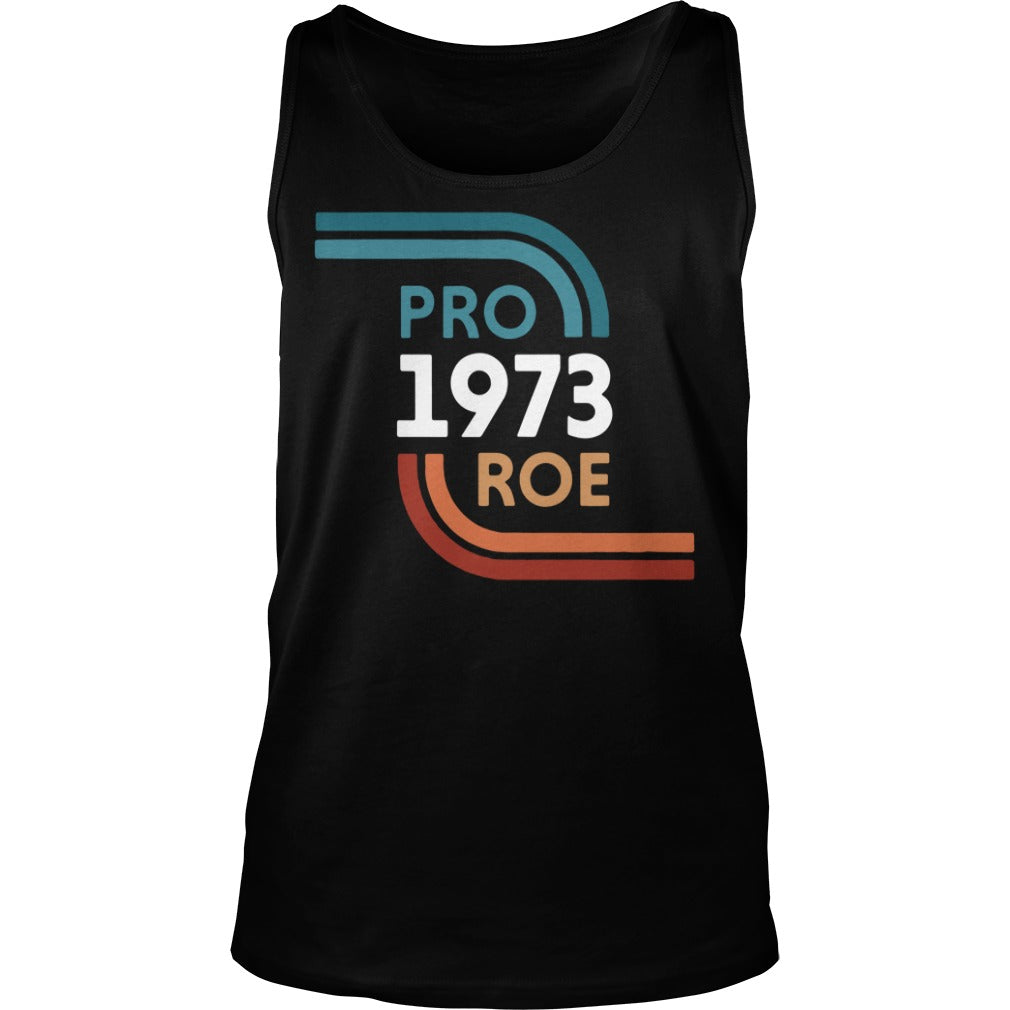 Pro 1973 Roe - Adult & Kids T-Shirts, Sweatshirts & Hoodies apparel design preview 3