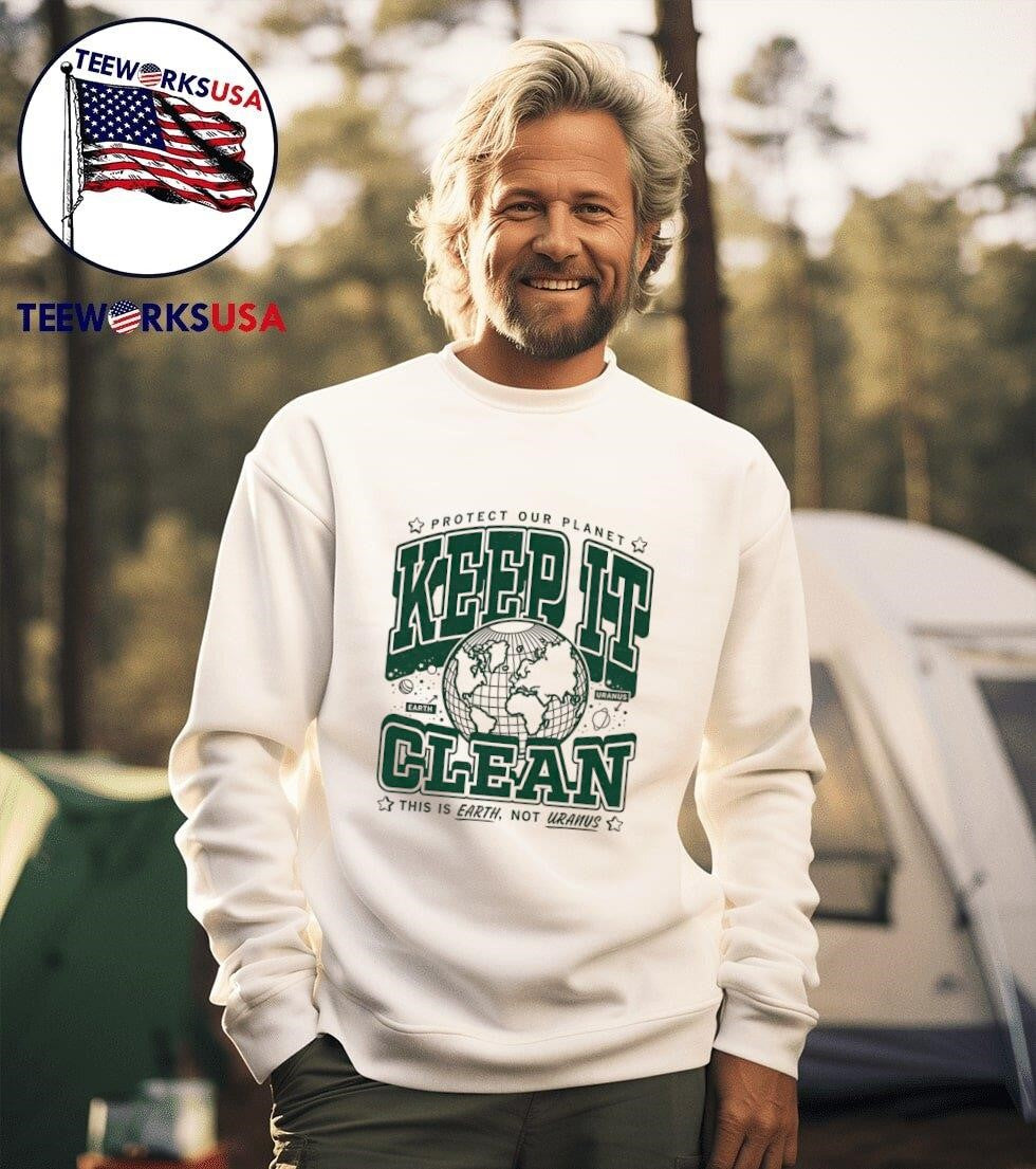 Protect our planet keep it clean this is Earth not - Adult & Kids T-Shirts, Sweatshirts & Hoodies apparel design preview 3