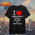 Punk Revolution I Love Immigrants Tylenol Abortion - Adult & Kids T-Shirts, Sweatshirts & Hoodies apparel design preview 1