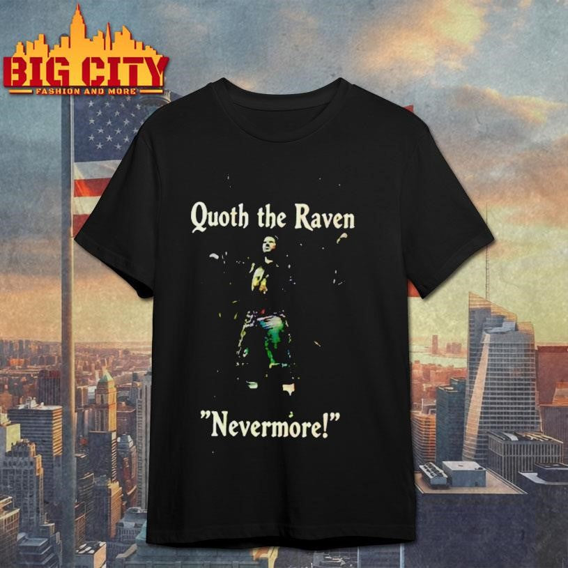 Quoth The Raven Nevermore - Adult & Kids T-Shirts, Sweatshirts & Hoodies apparel design preview 1