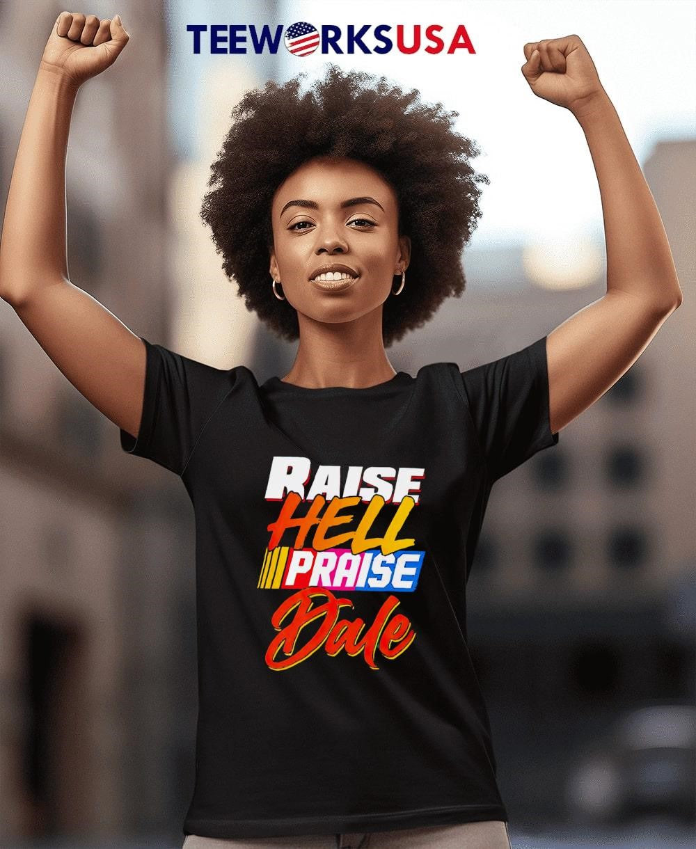 Raise hell praise dale - Adult & Kids T-Shirts, Sweatshirts & Hoodies apparel design preview 4