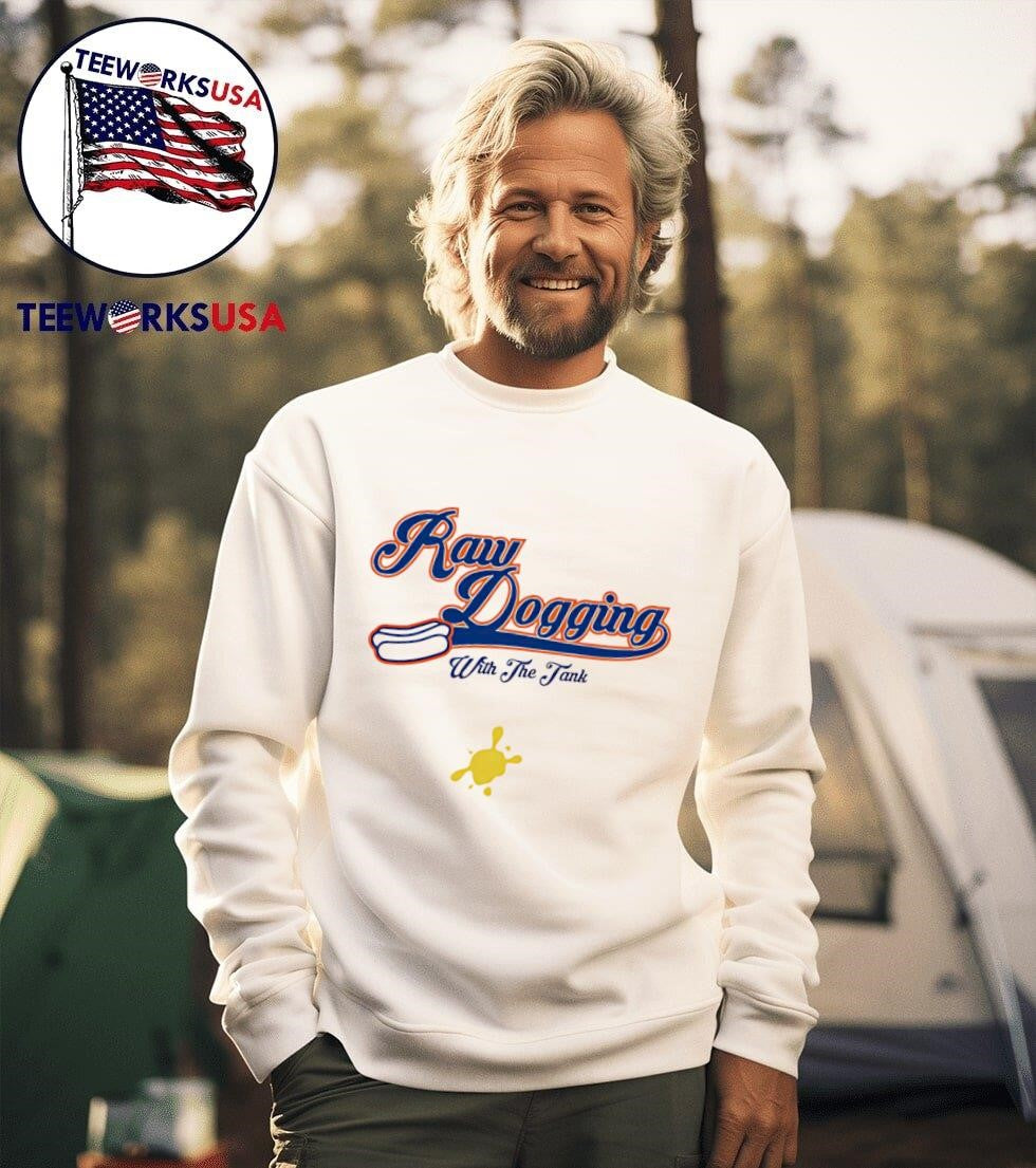 Raw Dogging with the tank - Adult & Kids T-Shirts, Sweatshirts & Hoodies apparel design preview 3