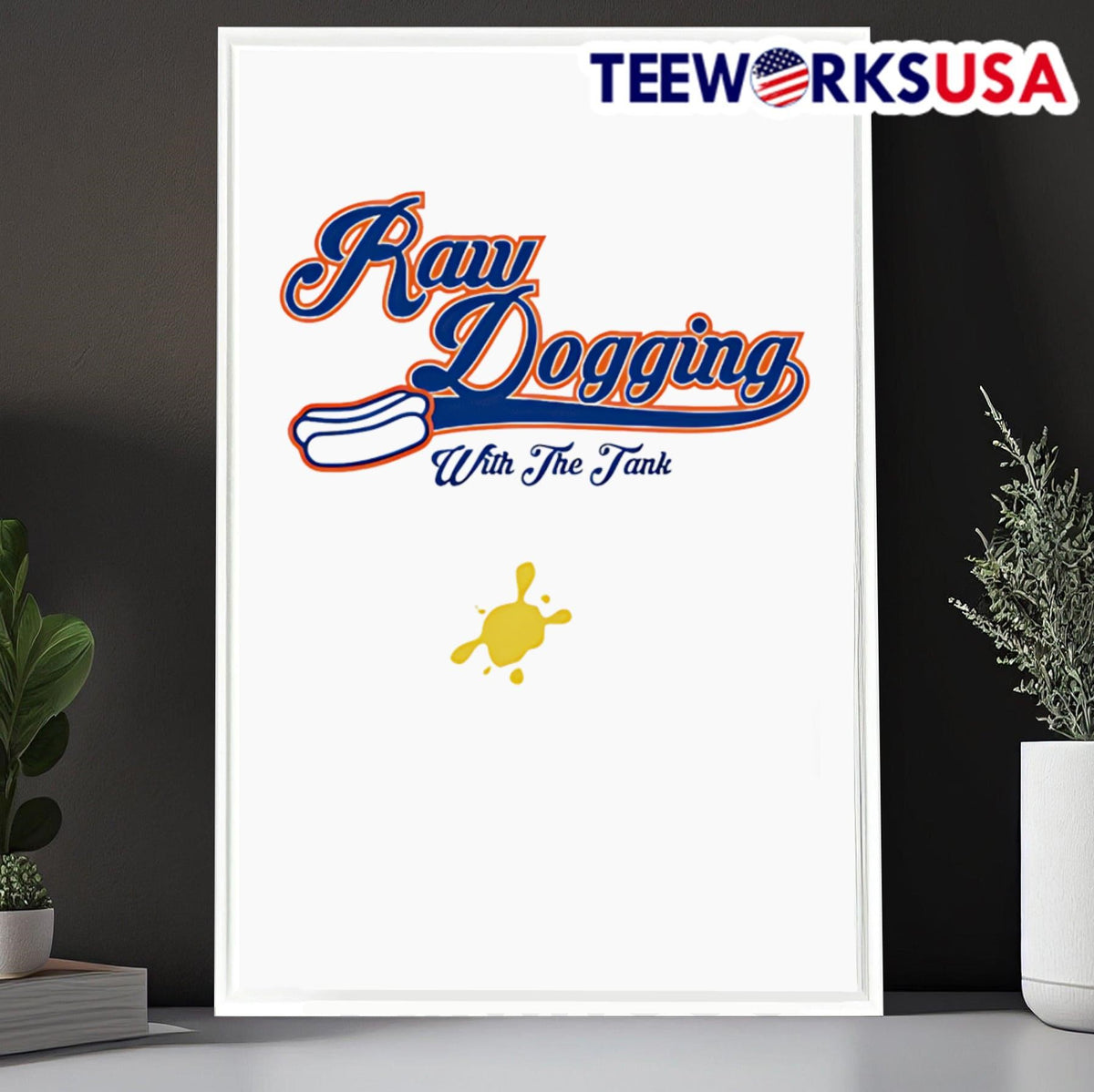 Raw Dogging with the tank - Adult & Kids T-Shirts, Sweatshirts & Hoodies apparel design preview 6
