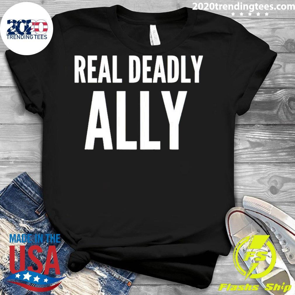 Real Deadly Ally - Adult & Kids T-Shirts, Sweatshirts & Hoodies apparel design preview 3
