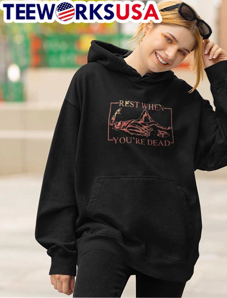 Rest When Youre Dead Skeleton Lying Down Holding - Adult & Kids T-Shirts, Sweatshirts & Hoodies apparel design preview 4