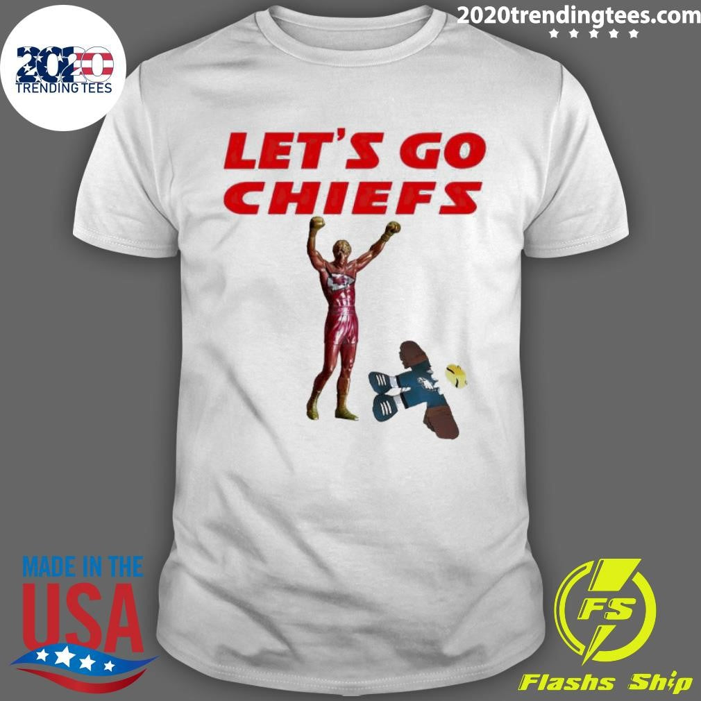 Rocky Statue Chiefs Knockout Eagles Let's Go - Adult & Kids T-Shirts, Sweatshirts & Hoodies apparel design preview 1