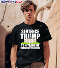 Sentence Trump To 4 Years Of Community Service Pro - Adult & Kids T-Shirts, Sweatshirts & Hoodies apparel design preview 1