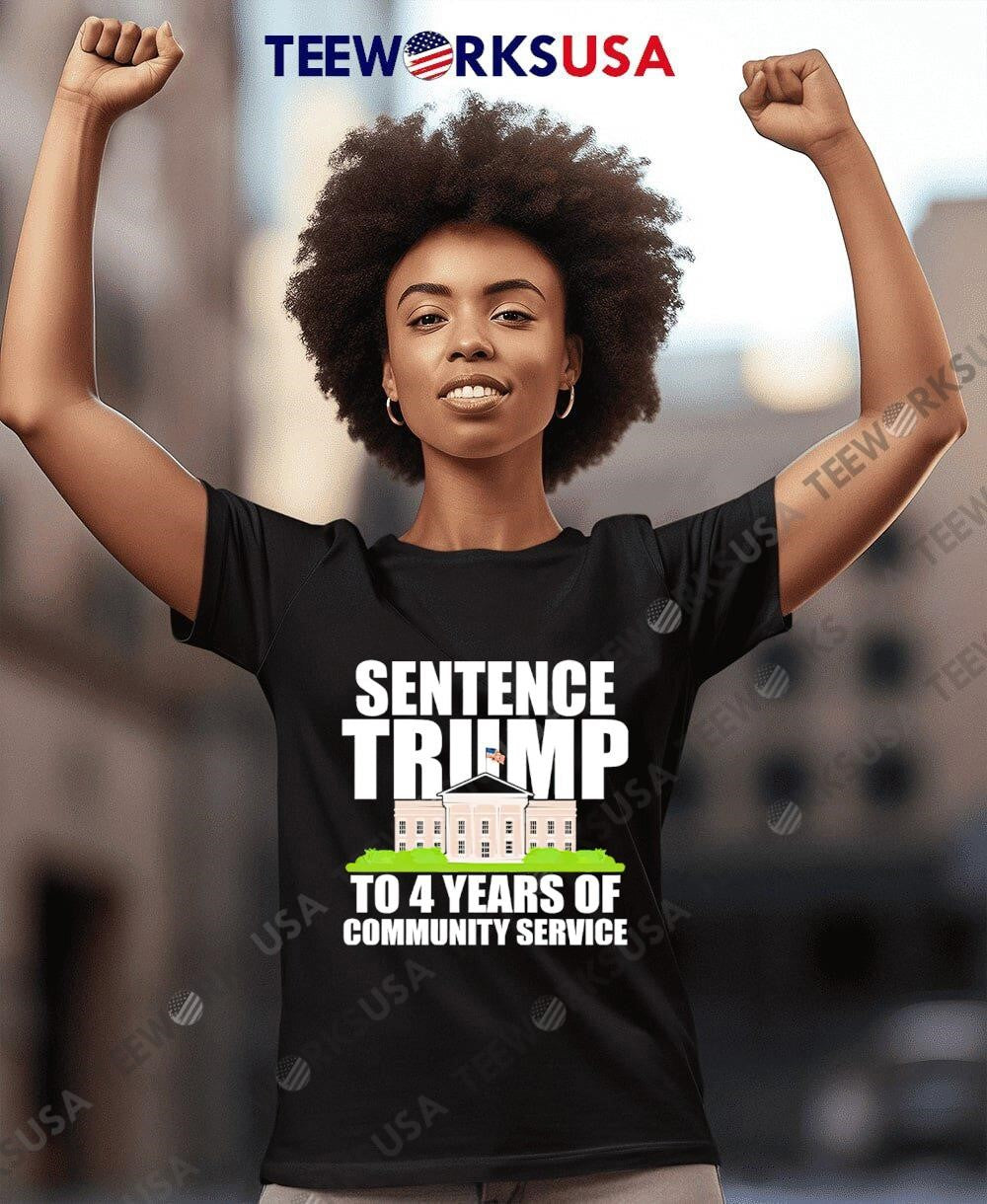 Sentence Trump To 4 Years Of Community Service Pro - Adult & Kids T-Shirts, Sweatshirts & Hoodies apparel design preview 4