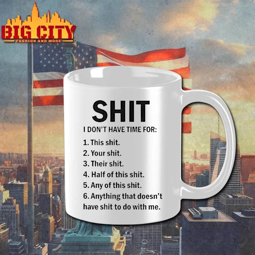 Shit I Dont Have Time For Anything That Doesnt To Do - Adult & Kids T-Shirts, Sweatshirts & Hoodies apparel design preview 3