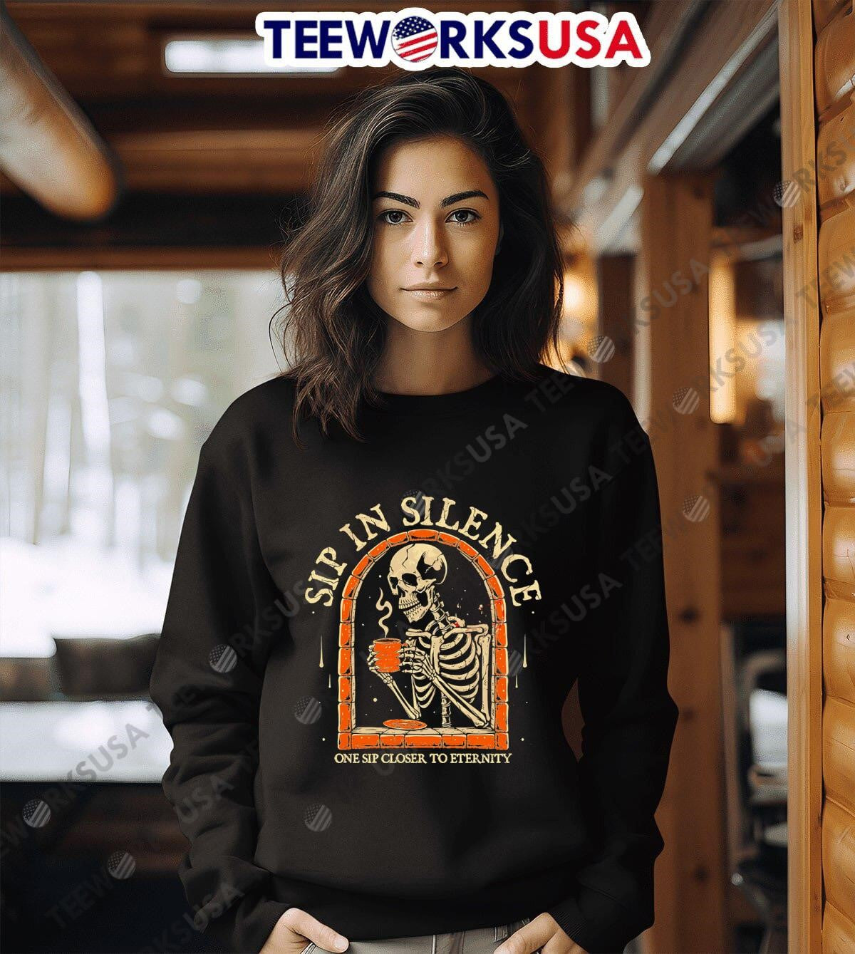 Sip In Silence skeleton coffee one closer to eternity - Adult & Kids T-Shirts, Sweatshirts & Hoodies apparel design preview 6