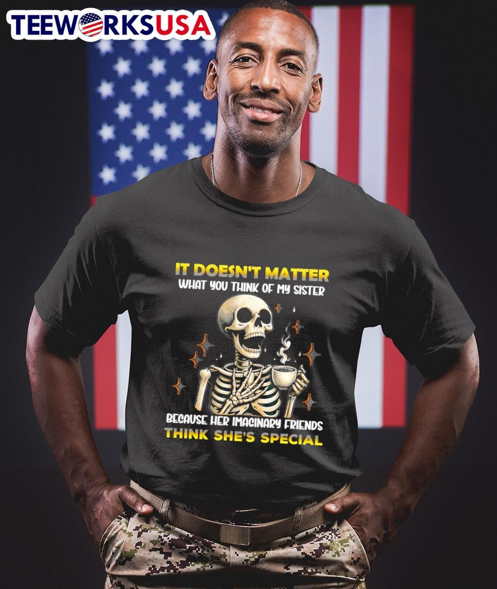 Skeleton it doesn't matter what you think of my - Adult & Kids T-Shirts, Sweatshirts & Hoodies apparel design preview 1
