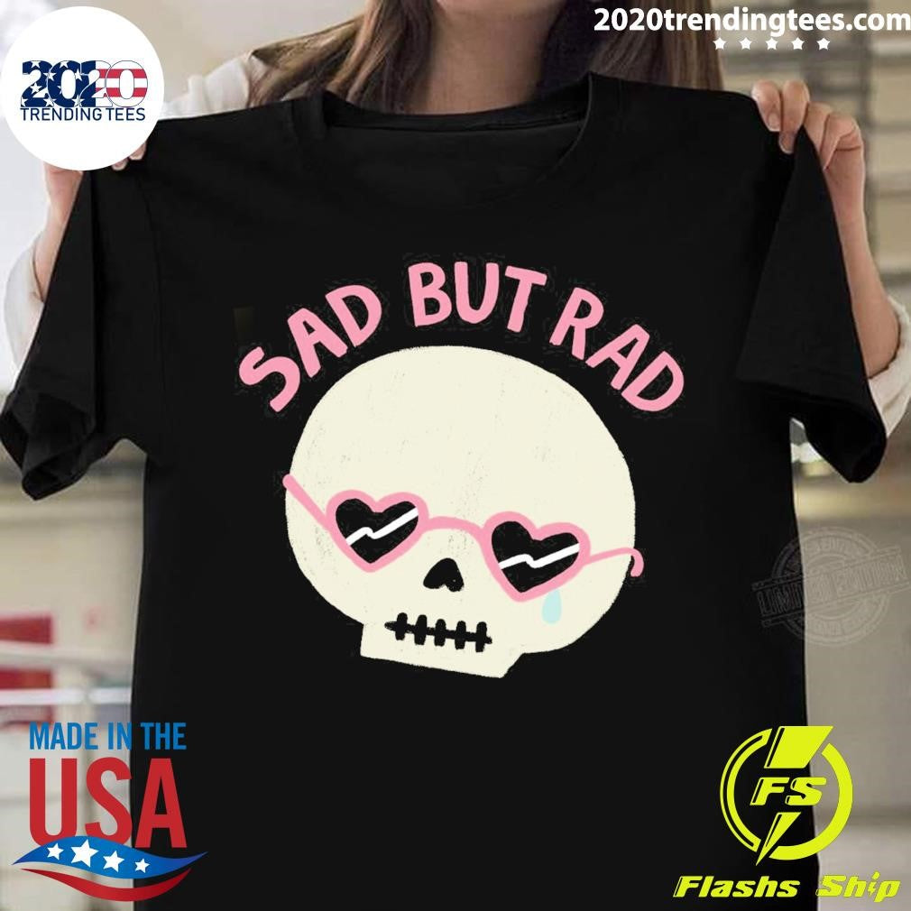 Skull Sad But Rad - Adult & Kids T-Shirts, Sweatshirts & Hoodies apparel design preview 1